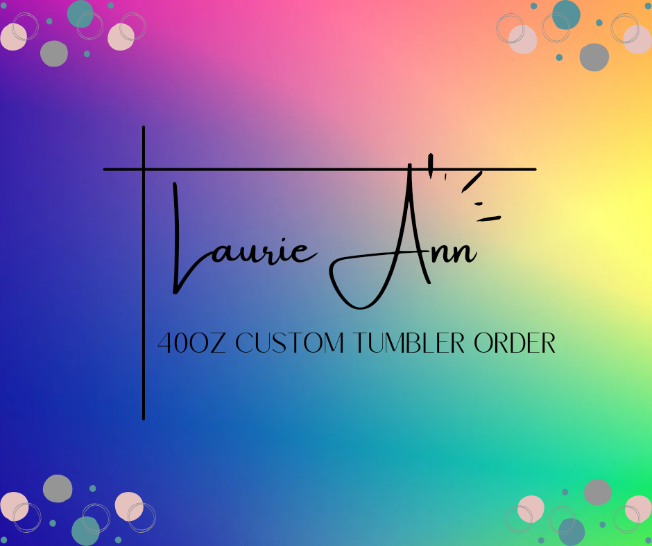Custom Order Laurie Ann