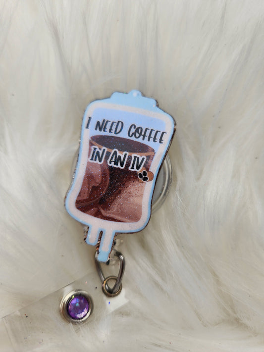 Coffee IV Badge Reel