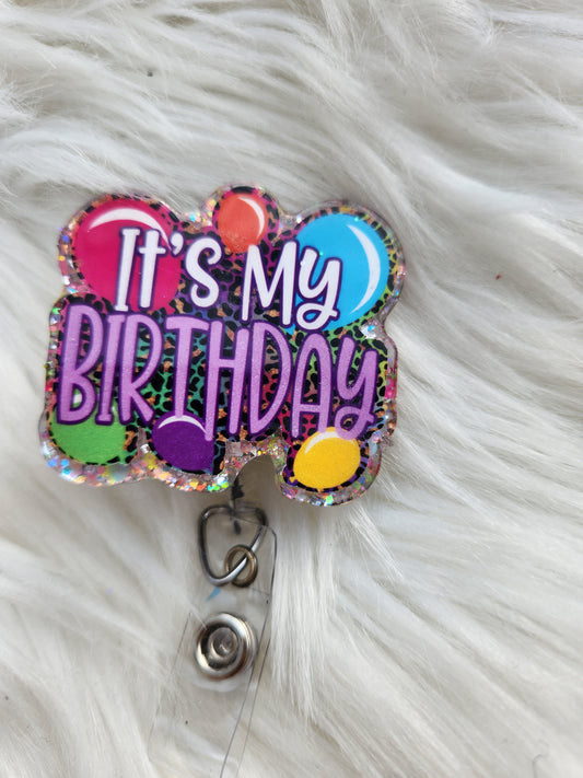 It's My Birthday Neon Badge Reel